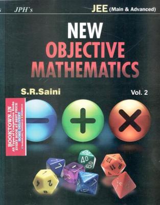 JPH Objective Maths By S.R Saini Volume 2nd For JEE Main and Advanced Exam (In English Medium) Latest Edition